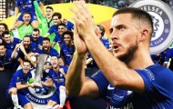 'Cay mắt' với 5 khoảnh khắc đẹp nhất của Hazard ở Chelsea
