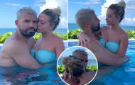 Thư giãn bên bể bơi, Aguero tình tứ với bạn gái trẻ bốc lửa