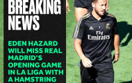 Real Madrid mất ngôi sao 'quan trọng nhất' ở ngày mở màn La Liga