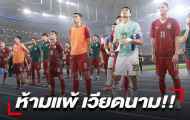 Báo Thái Lan: Voi chiến ở thế chân tường, thua ĐT Việt Nam là tự sát