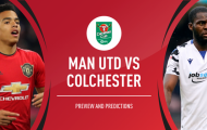 Nhận định Man United vs Colchester United: Quỷ đỏ thẳng tiến đến bán kết?