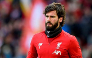 Lấy 2 ví dụ, Alisson khẳng định điểm mạnh của Liverpool