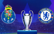 Chelsea bất ngờ có lợi thế cực lớn trước đại chiến với FC Porto