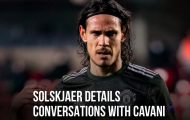 XONG! Hoàn tất đối thoại, Solskjaer chắc chắn 1 điều về Cavani