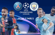 TRỰC TIẾP PSG 1-2 Man City (FT): Đội khách ca khúc khải hoàn