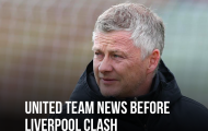 Solskjaer xác nhận, M.U đón cú hích lớn trước trận Liverpool