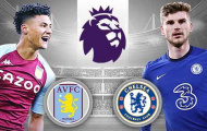 TRỰC TIẾP Aston Villa 2-1 Chelsea (KT): Đội trưởng dính thẻ đỏ
