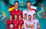 TRỰC TIẾP Tây Ban Nha 1-1 Ba Lan: La Roja lại chia điểm! (KT)