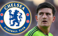 Xác nhận! Vụ Maguire tới Chelsea đã rõ ràng