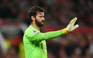 Alisson cảnh báo Liverpool
