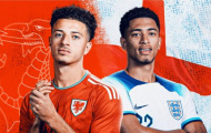 Sức nóng trận Anh - xứ Wales sớm lan tỏa