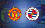 Man Utd vs Reading: 4 bàn hủy diệt; Nối dài lịch sử