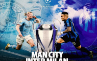 TRỰC TIẾP Man City 1-0 Inter: Cú ăn ba lịch sử (KT)