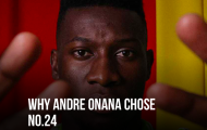 Andre Onana chính thức lý giải việc chọn số 24 tại Old Trafford