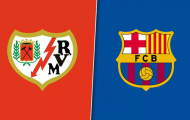 Nhận định Rayo Vallecano vs Barcelona (2h30, 28/8): Chủ nhà khó xơi
