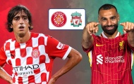 Nhận định Champions League - Girona vs Liverpool (00h45 ngày 11/12): 3 bàn; Thắng lợi thứ 6 liên tiếp