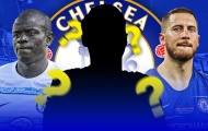 Chelsea cần hiện thực hóa tham vọng với chữ ký 'xịn' như Hazard & Kante