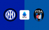 Soi trận Inter vs Pisa: 'Nerazzurri' tìm lại mạch thắng