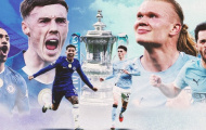 Man City và Chelsea đối đầu bóng ma lịch sử tại Wembley