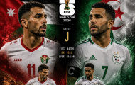 Soi trận Jordan vs Algeria: Cáo sa mạc tạm biệt tân binh