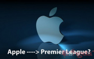'Táo khuyết' Apple cũng muốn nhảy vào Premier League