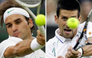 Tối nay Djokovic – Federer: Đáng để mong chờ…