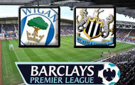 23h00 ngày 17/03, Wigan vs Newcastle: Không có khái niệm 'Sợ'