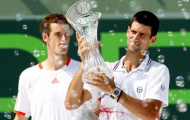 Miami Masters: Không dễ cho Djokovic