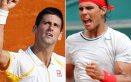 Nadal - Djokovic: Vua đất nện chờ danh hiệu thứ 9