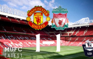 Điểm tin trưa 07/05: Man Utd may mắn cầm hòa Liverpool