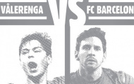 01h30 ngày 28/07, Valerenga vs Barcelona: Khách thắng nhọc