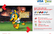 Quẹt thẻ liền tay, bay ngay xem FIFA World Cup™ 2014