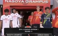 Video J-league: Nagoya Grampus 1-2 Cerezo Osaka (vòng 11 - VĐQG Nhật Bản)