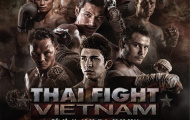 16 võ sĩ Muay Thái trên khắp thế giới quy tụ tại Việt Nam