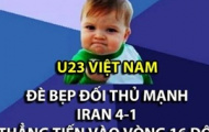 Ảnh chế: Cơn sốt U23 Việt Nam đang 'tăng nhiệt' dữ dội