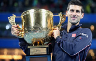 Đăng quang China Open: Nole muốn hoàn tất mùa giải ở ngôi số 1