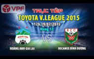 Video trực tiếp V-League 2015: Hoàng Anh Gia Lai vs Becamex Bình Dương