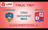 Video trực tiếp V-League 2015: QNK Quảng Nam vs Đồng Tháp