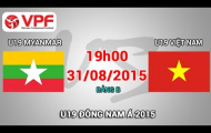 Video trực tiếp U19 Đông Nam Á: U19 Myanmar vs U19 Việt Nam