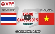 Video trực tiếp U19 Đông Nam Á: U19 Việt Nam vs U19 Thái Lan