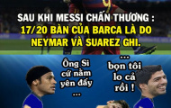 Ảnh chế: Đêm nay 'Thần chết' sẽ gõ cửa nhà M.U; Suarez, Neymar đồng lòng 'trù ẻo' Messi