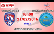Video trực tiếp V-League 2016: Than Quảng Ninh vs Sanna Khánh Hòa