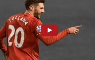 Video: Adam Lallana chơi rất hay trong trận Liverpool 3-0 M.C