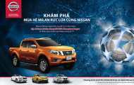 Mua xe Nissan trúng cặp vé xem chung kết UEFA Champions League tại Milan