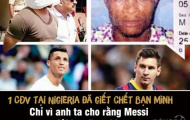 Điểm tin hậu trường 8/3: Fan CR7 'tiễn bạn lên đường' vì Messi; Lộ nguyên nhân 'trên trời' giúp Leicester vô địch