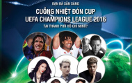 Đăng ký nhận vé chương trình “Cuồng nhiệt đón Cúp UEFA Champions League 2016” cùng BongDa.com.vn