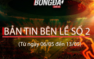 Video: Bản tin bên lề số 2 (Từ ngày 06/05 đến 13/05)
