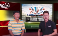 Video: EURO 2016 - Ý kiến HLV Trần Minh Chiến