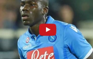 Video: Lí do Chelsea quyết mua Kalidou Koulibaly