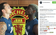 Ibra chào đón Pogba bằng cách không thể 'ngạo nghễ' hơn